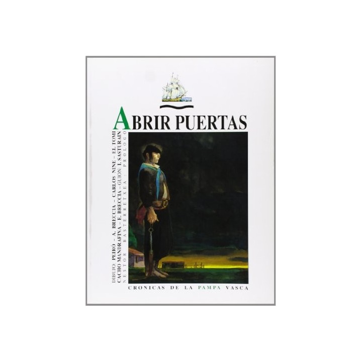 IMÁGENES DE LA HISTORIA SERIE AMERICA (20): ABRIR PUERTAS.